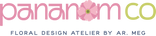 PANANOM CO FLORAL DESIGN ATELIER - Home